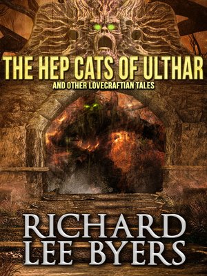 cover image of The Hep Cats of Ulthar and Other Lovecraftian Tales